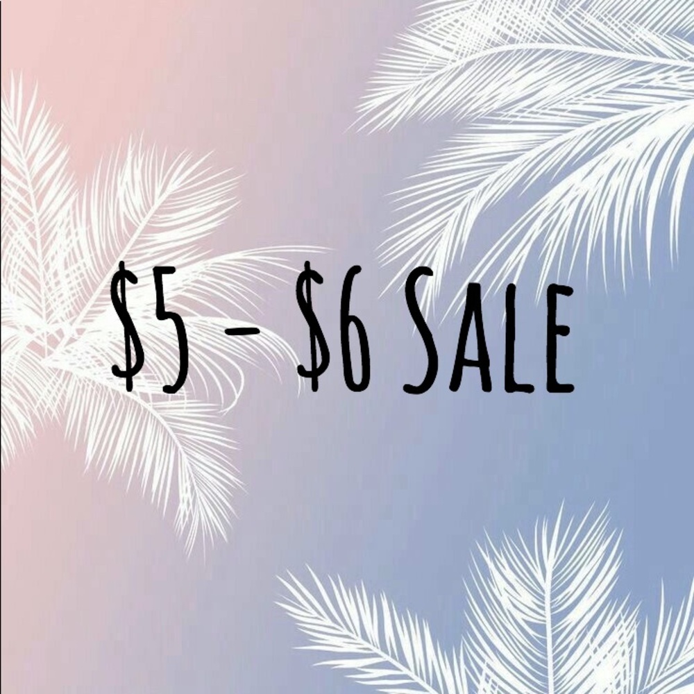 $5 - $6 CLOSET SALE